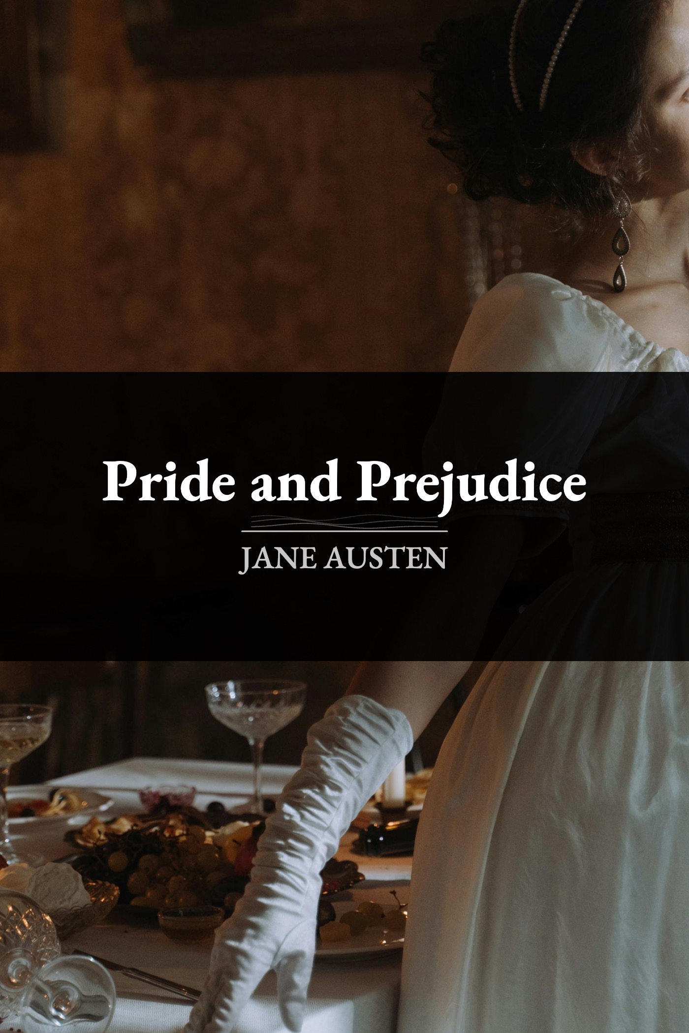 Pride and Prejudice by Jane Austen